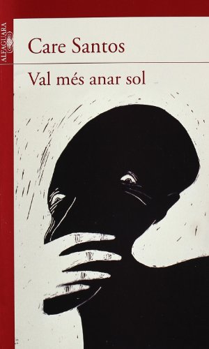 9788479189181: Val ms anar sol (Srie vermella. A partir de 14 anys) (Catalan Edition)