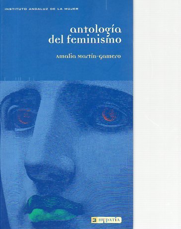 Beispielbild fr Antologa del feminismo zum Verkauf von LibroUsado GRAN VA