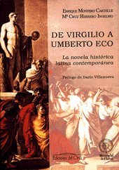 9788479230357: De Virgilio a Umberto Eco : la novela histrica latina contempornea