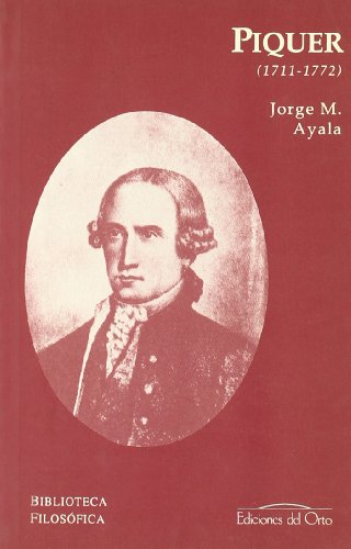 Imagen de archivo de Andrs Piquer (1711-1772) Ayala Martnez, Jorge M. a la venta por VANLIBER