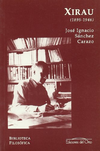 Stock image for Joaquim Xirau (1895-1946) Snchez Carazo, Jos Ignacio for sale by VANLIBER