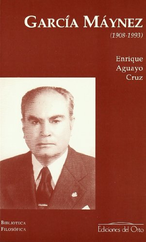 Imagen de archivo de Eduardo Garca Mynez (1908-1993) Aguayo Cruz, Enrique a la venta por VANLIBER