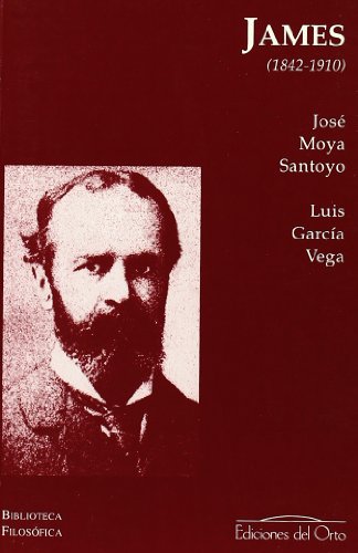 Stock image for William James (1842-1910) Garca Vega, Luis and Moya Santoyo, Jos for sale by VANLIBER