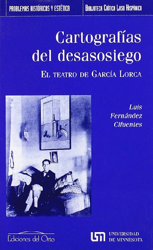 9788479233013: Cartografas del desasosiego : el teatro de Garca Lorca