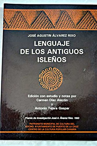 Beispielbild fr Lenguaje de los antiguos isleos zum Verkauf von Almacen de los Libros Olvidados