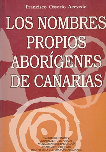 Imagen de archivo de Nombres propios aborigenes canarios a la venta por Grupo Letras