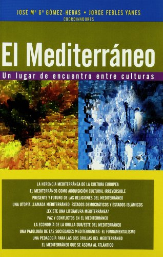 Stock image for El Mediterrneo : Un Lugar de Encuentro entre Culturas for sale by Hamelyn