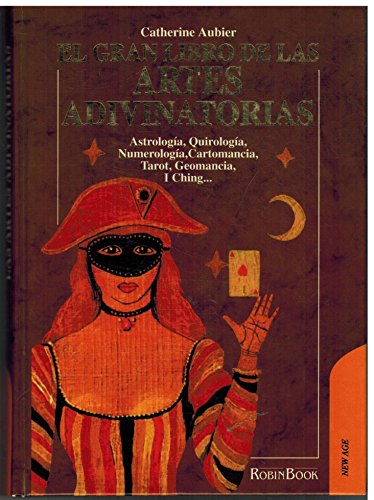 9788479270506: El Gran Libro de Las Artes Adivinatorias