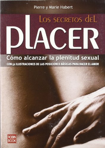 Imagen de archivo de Los secretos del placer a la venta por Iridium_Books