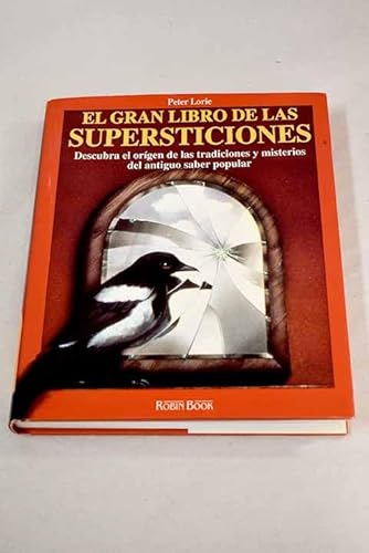 El gran libro de las superticiones (9788479270759) by Lorie, Peter