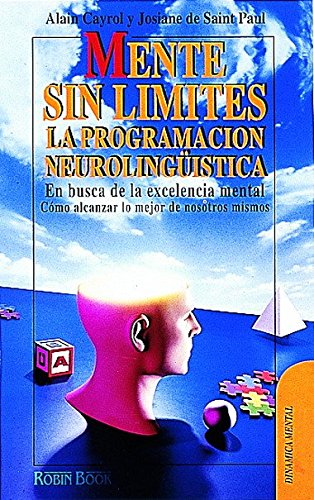 Stock image for MENTE SIN LMITES: LA PROGRAMACIN NEUROLINGSTICA (Barcelona, 1994) for sale by Multilibro