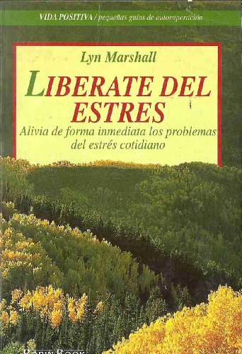Stock image for LIBERATE DEL ESTRES for sale by Libreria El Dia
