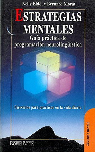 Beispielbild fr Estrategias mentales : gua prctica de programacin neurolingstica zum Verkauf von medimops