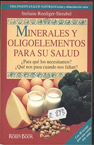 9788479271664: Minerales y Oligoelementos Para La Salud - Po