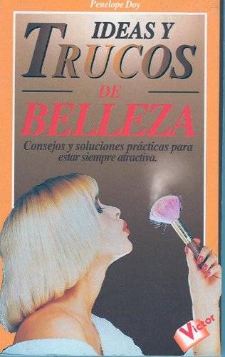 Imagen de archivo de Ideas y Trucos de Belleza a la venta por Hamelyn