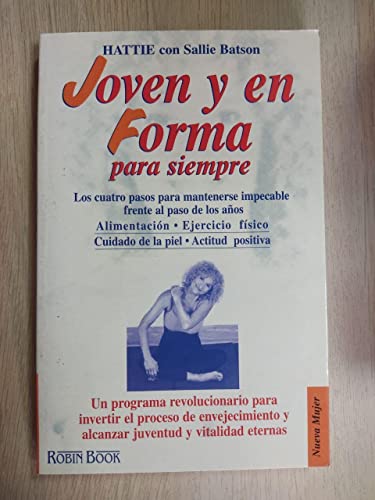 Joven En Forma Para Siempre (Spanish Edition) (9788479273019) by [???]