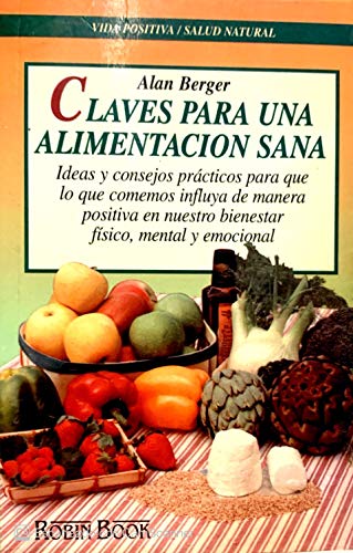 Beispielbild fr Claves Para Una Alimentacion Sana zum Verkauf von medimops