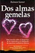 DOS Almas Gemelas (Spanish Edition) (9788479273286) by Samso, Raimon