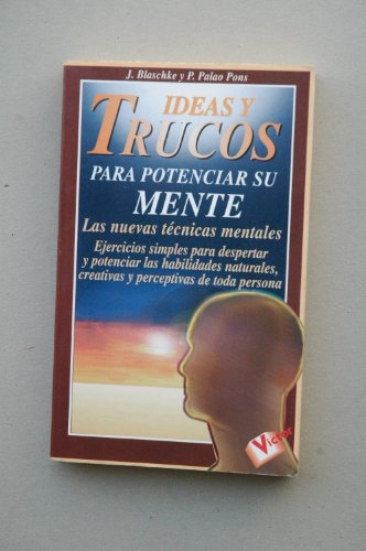 Beispielbild fr IDEAS Y TRUCOS PARA POTENCIAR SU MENTE zum Verkauf von Zilis Select Books