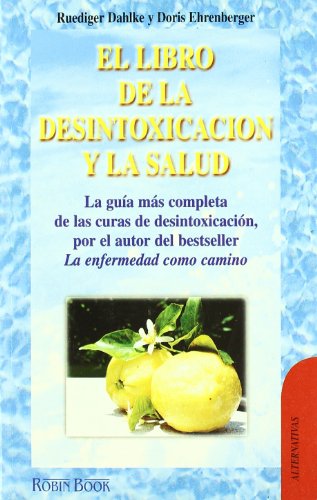 Stock image for El libro de la desintoxicacin y la salud for sale by Iridium_Books