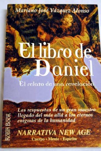 Stock image for El libro de Daniel Mariano Jose Vazquez Alonso for sale by VANLIBER
