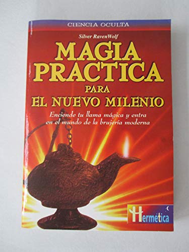 9788479274122: Magia prctica para el nuevo milenio