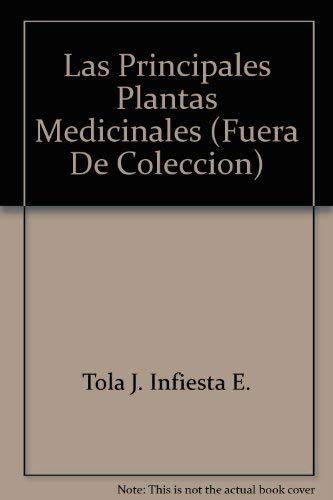 Imagen de archivo de LAS PRINCIPALES PLANTAS MEDICINALES DE EUROPA Y AMRICA a la venta por Zilis Select Books