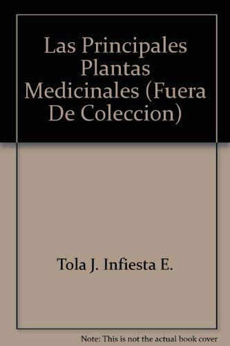Stock image for LAS PRINCIPALES PLANTAS MEDICINALES DE EUROPA Y AMRICA for sale by Zilis Select Books