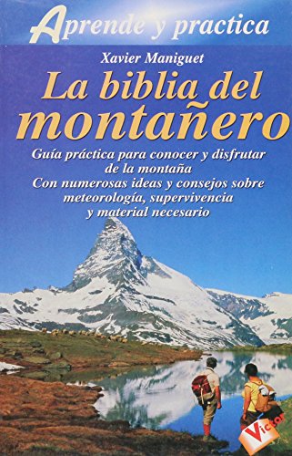 Beispielbild fr La Biblia Del Montanero (Fuera De Coleccion) zum Verkauf von medimops