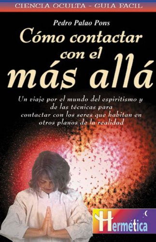 9788479275273: Como Contactar Con El Mas Alla (Spanish Edition)