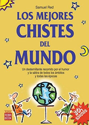 Stock image for Los Mejores Chistes del Mundo for sale by ThriftBooks-Atlanta