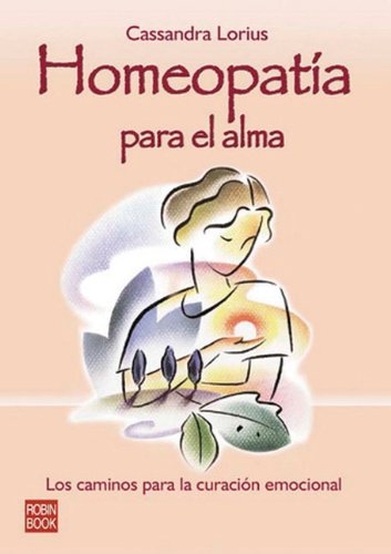 9788479275891: Homeopatia para el alma (Alternativas)