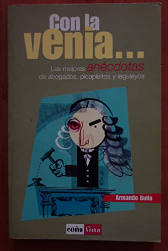 Imagen de archivo de CON LA VENIA-- a la venta por Zilis Select Books