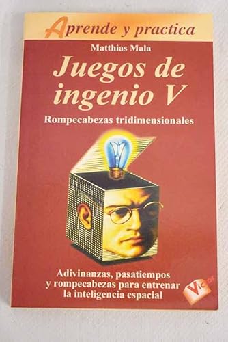 9788479275969: Juegos de ingenio: 5 (Aprende Y Practica / Learn and Practice)