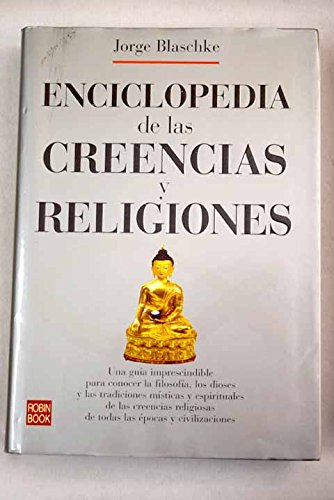 9788479276768: ENCICLOPEDIA DE LAS CREENCIAS Y RELIGIONES.