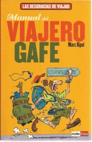 Stock image for Manual del viajero gafe for sale by WorldofBooks