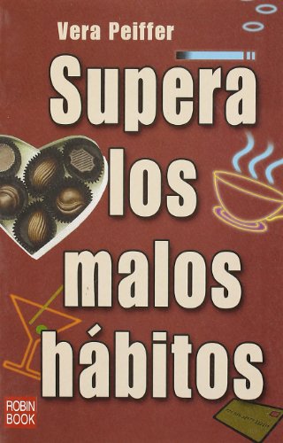 Imagen de archivo de SUPERA LOS MALOS HBITOS a la venta por Zilis Select Books