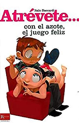 Beispielbild fr Atrevete. con el azote, el juego feliz zum Verkauf von Iridium_Books