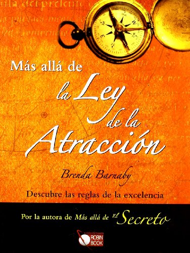 Beispielbild fr Ms all de la Ley de la Atraccin: Descubre las reglas de la excelencia (Spanish Edition) zum Verkauf von MusicMagpie