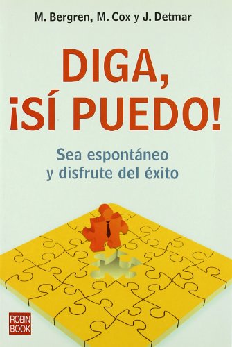 Beispielbild fr DIGA, S PUEDO!. Sea espontneo y disfrute del xito zum Verkauf von medimops