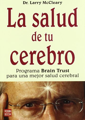 Beispielbild fr La Salud de Tu Cerebro: Programa Brain Trust Para Una Mejor Salud Cerebral zum Verkauf von ThriftBooks-Atlanta