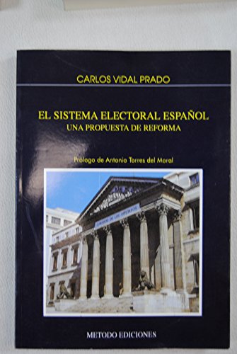 9788479331269: El sistema electoral espaol : unapropuesta de reforma