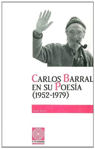 9788479350185: Carlos Barral en su poesa (1952-1979) (Fil d'Ariadna)