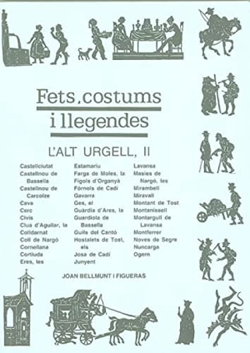 9788479356545: L'Alt Urgell II (Fets, costums i llegendes) (Catalan Edition)