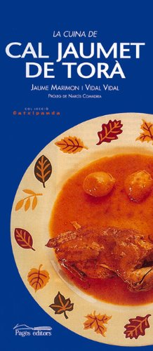 Beispielbild fr La cuina de Cal Jaumet de Tor: Histria i fogons d'un hostal centenari (Catxipanda, Band 6) zum Verkauf von medimops