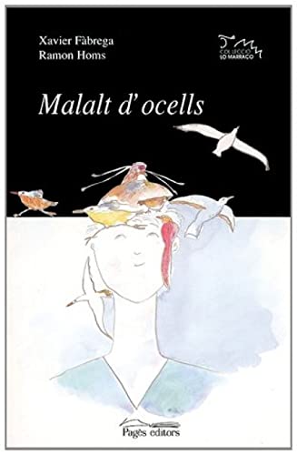 Imagen de archivo de Malalt d'ocells (Lo Marraco, Band 103) a la venta por medimops