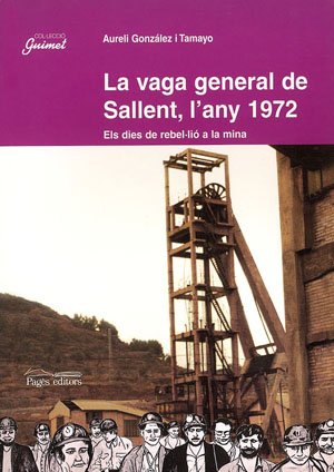 9788479358884: La vaga general de Sallent, l'any 1972 (Guimet)