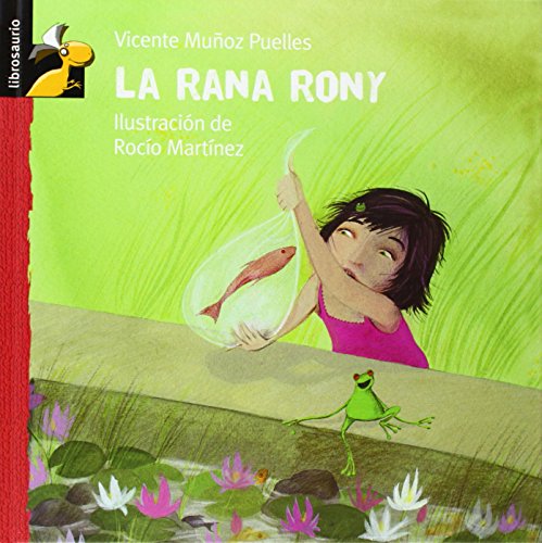 9788479421298: La Rana Rony (Librosaurio + 3 Aos)