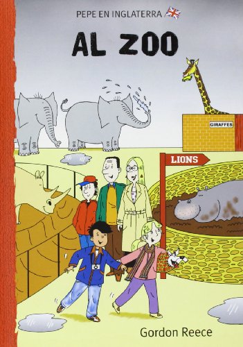 9788479421380: Al zoo (Pepe en Inglaterra) (Spanish Edition)