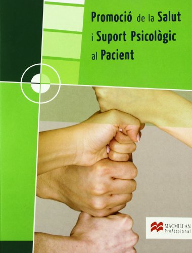 Imagen de archivo de Promoci de la salut i suport psicolgic al pacient a la venta por Iridium_Books